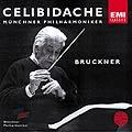 CELIBIDACE Bruckner Symphonies